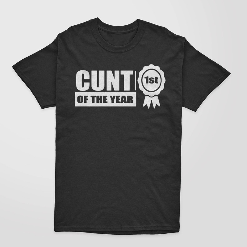 1ST Cunt Of The Year Men's T-Shirts joke t-shirt clothing birthday novelty t shirts tee shirt - 1.jpg