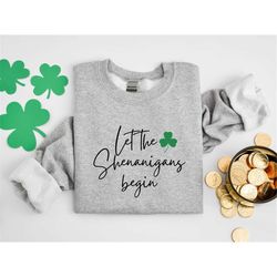 let the shenanigans begin shirt, funny st. patrick's shirt, funny shirt, drinking shirt, irish shirt, st patrick's day,