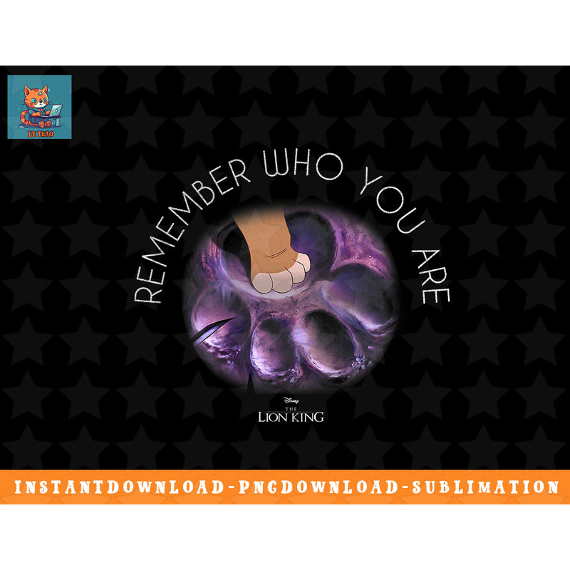 Disney The Lion King Simba Remember Who You Are Text png, sublimation, digital download.jpg