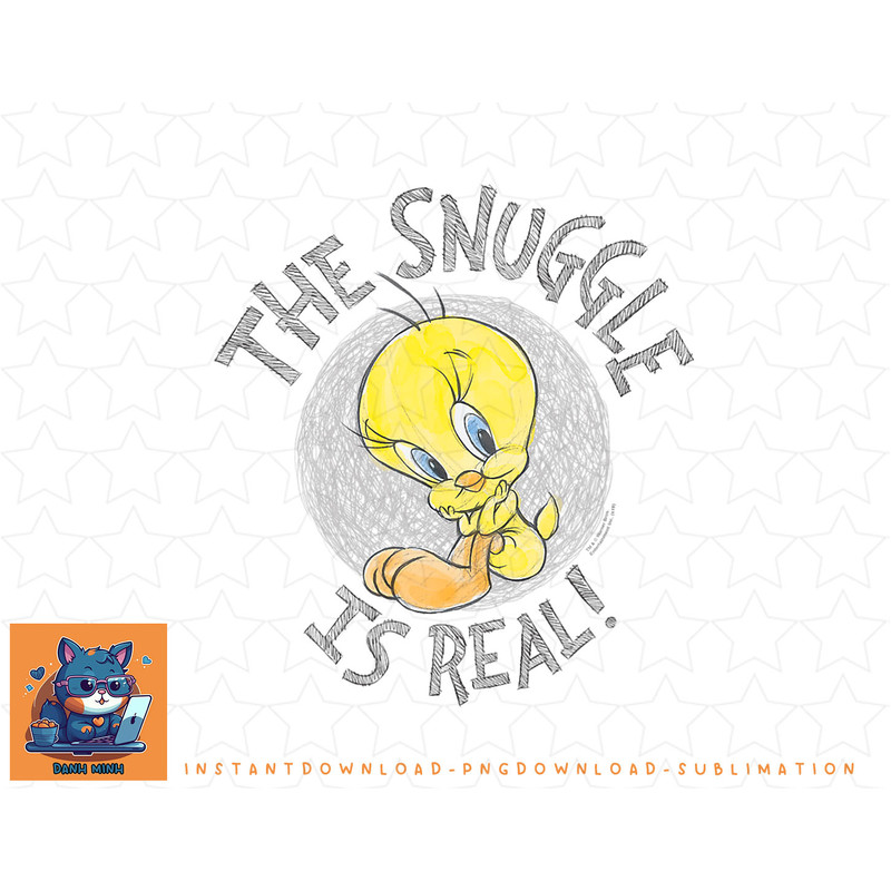 Looney Tunes Tweety Snuggle is Real png, sublimation, digital download.jpg