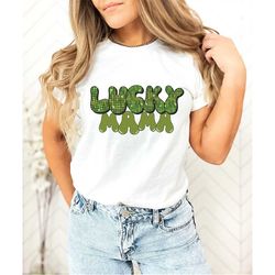 lucky mama shirt, lucky st. patricks shirt, shamrock shirt, st. patricks day tee, shamrock shirt, lucky tee, clover shir