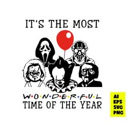 it's the most wonderful time of the year horror movies svg, horror movie character svg, halloween svg, ai digital file