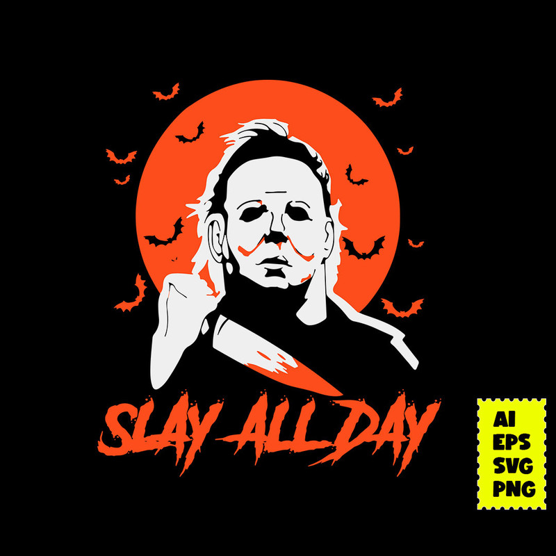 Alelliott-Michael-Myers-Killer-Slay-All-Day.jpeg