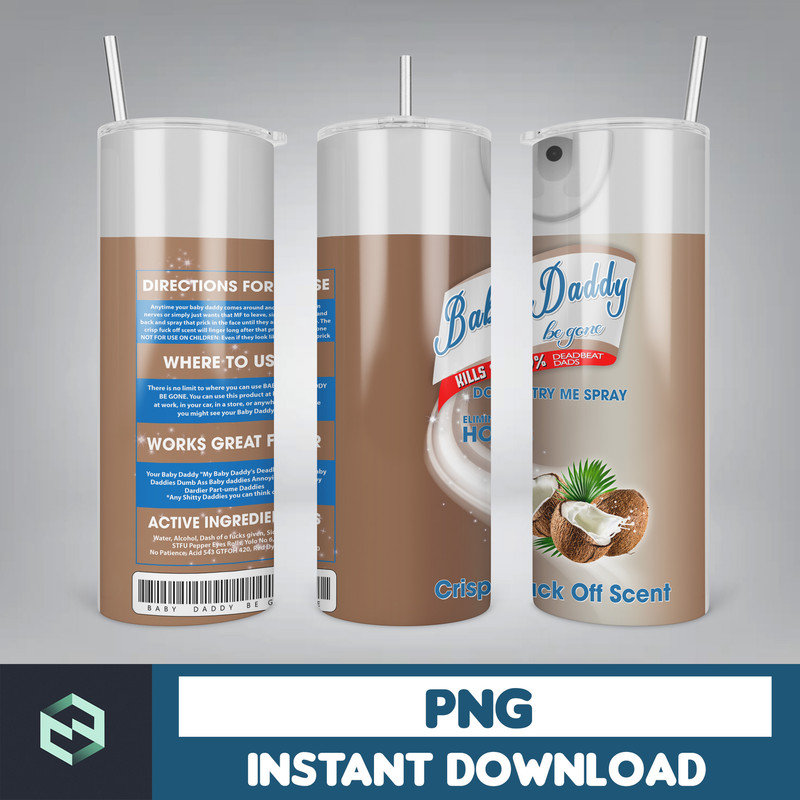 Baby Daddy Be Gone Tumbler. Eliminates Deadbeats Drink Holder with Straw. Rainbow Tumbler. Don't Try Me Tumbler. (8).jpg