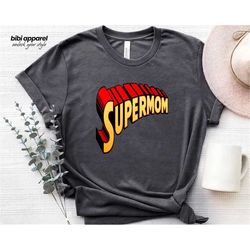 Super Mom Shirts, Mother's Day Shirt, Super Mother Tee, Super Mom Gift Shirt, Mother's Day Gift, Supermom Shirt, Mom Shi