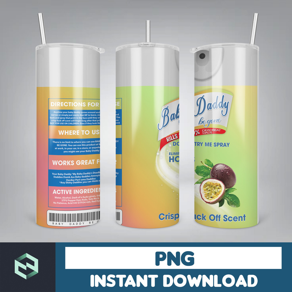 Baby Daddy Be Gone Tumbler. Eliminates Deadbeats Drink Holder with Straw. Rainbow Tumbler. Don't Try Me Tumbler. (15).jpg