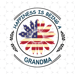 happiness is being a grandma svg, independence svg, independent grandma, grandma saying svg, grandma svg, happiness svg