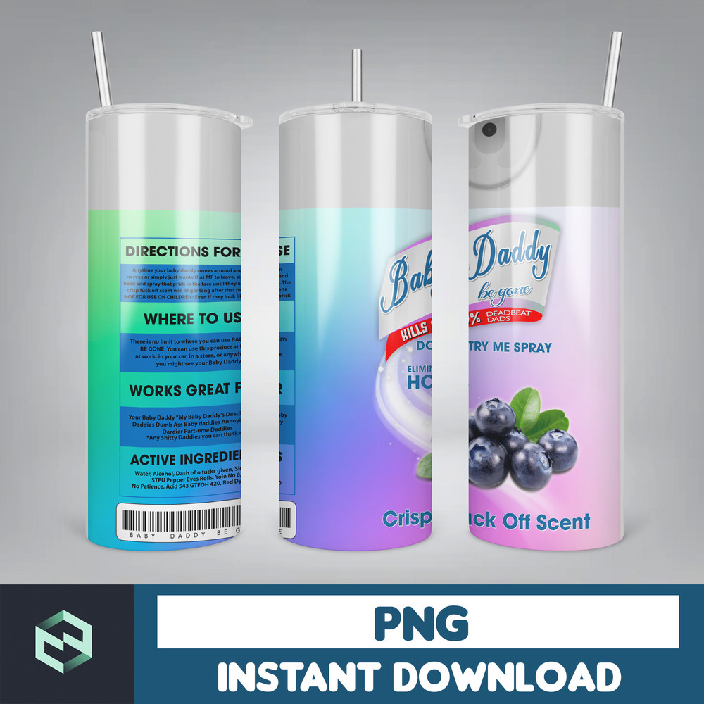 Baby Daddy Be Gone Tumbler. Eliminates Deadbeats Drink Holder with Straw. Rainbow Tumbler. Don't Try Me Tumbler. (18).jpg