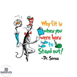 why fit in when you were born to stand out cat in the hat svg