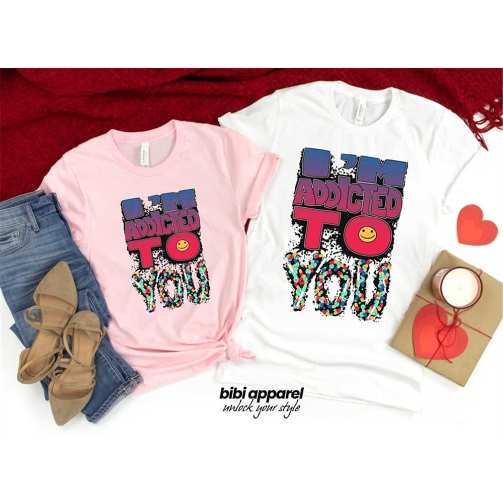 MR-2362023173034-addicted-to-you-shirt-matching-shirts-love-couple-outfit-image-1.jpg