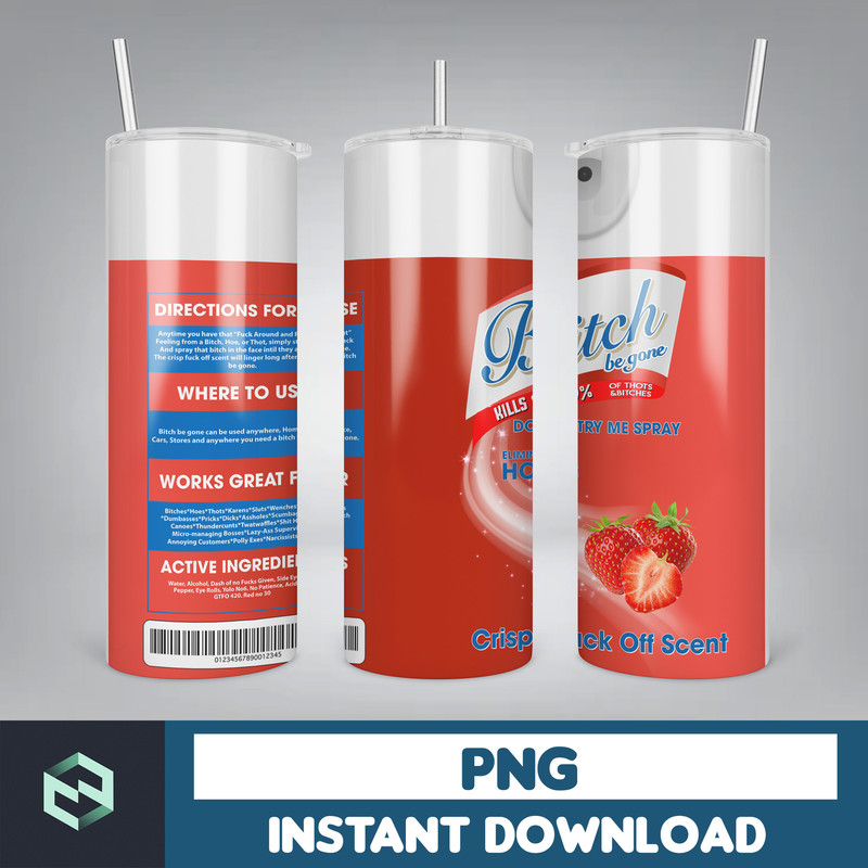 Scents Bitch Be Gone 20oz Tumbler Wrap, Bitch Spray Tumbler Designs, 20oz Tumbler png, Crisp Fuck Off Scent, Instant Download (1).jpg