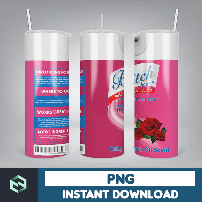 Scents Bitch Be Gone 20oz Tumbler Wrap, Bitch Spray Tumbler Designs, 20oz Tumbler png, Crisp Fuck Off Scent, Instant Download (2).jpg