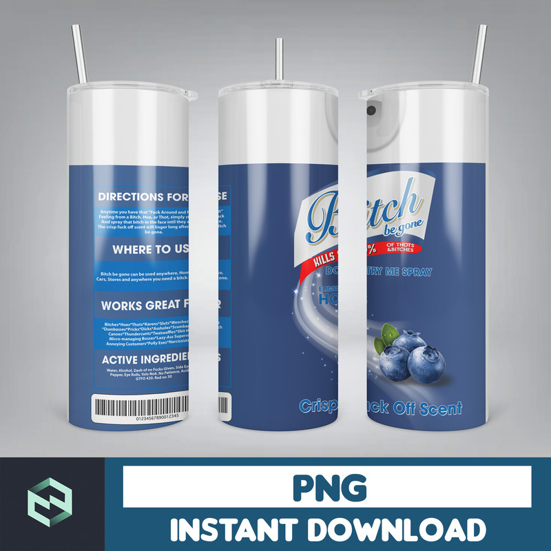 Scents Bitch Be Gone 20oz Tumbler Wrap, Bitch Spray Tumbler Designs, 20oz Tumbler png, Crisp Fuck Off Scent, Instant Download (16).jpg