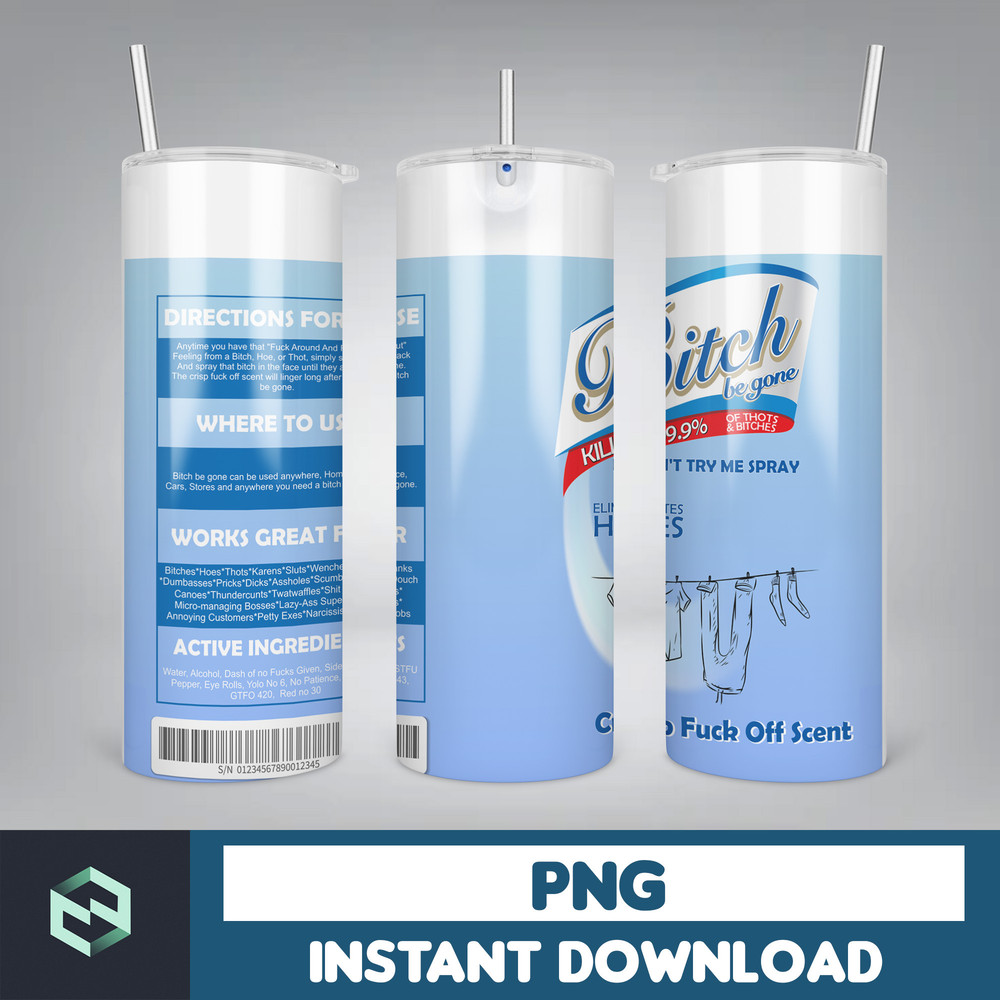 Bitch spray 20oz Skinny tumbler Wrap, Bitch Spray Be Gone Sublimation PNG Bundle, Crisp Fuck off scent, Digital Instant Download (2).jpg