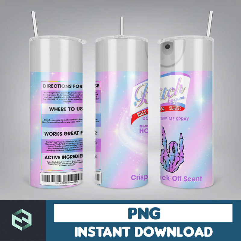 Scents Bitch Be Gone PNG Tumbler, F Skeleton Bitch Spray Tumbler, Crisp Fuck Off Scent 20 Oz Straight Tumbler, Digital Download (5).jpg