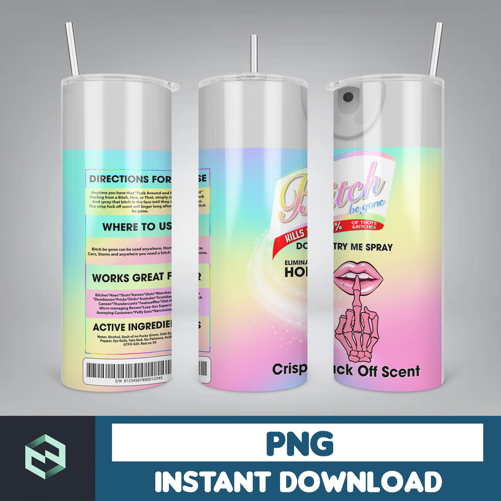Scents Bitch Be Gone PNG Tumbler, F Skeleton Bitch Spray Tumbler, Crisp Fuck Off Scent 20 Oz Straight Tumbler, Digital Download (7).jpg
