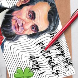 happy st. patricks day! a digital greeting card with the leader abraham lincoln.