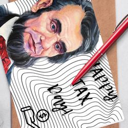 happy tax day! a digital greeting card with the leader abraham lincoln.