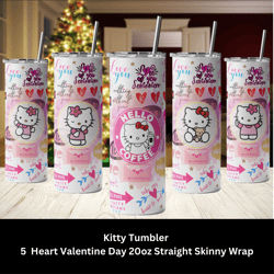 Kitty Tumbler - 5 Candy Love Valentine Day 20oz Straight Skinny Wrap - Sublimation Designs - Sublimation Design Digital