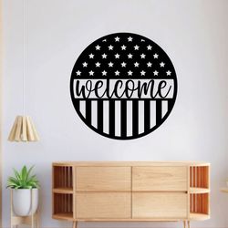4th of july welcome sing wall art laser cut files, metal wall art, cnc cutting router