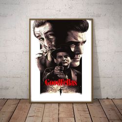 goodfellas poster, movie poster, film poster, wall art, wall decor, prints, home decor, journey into organized chaos