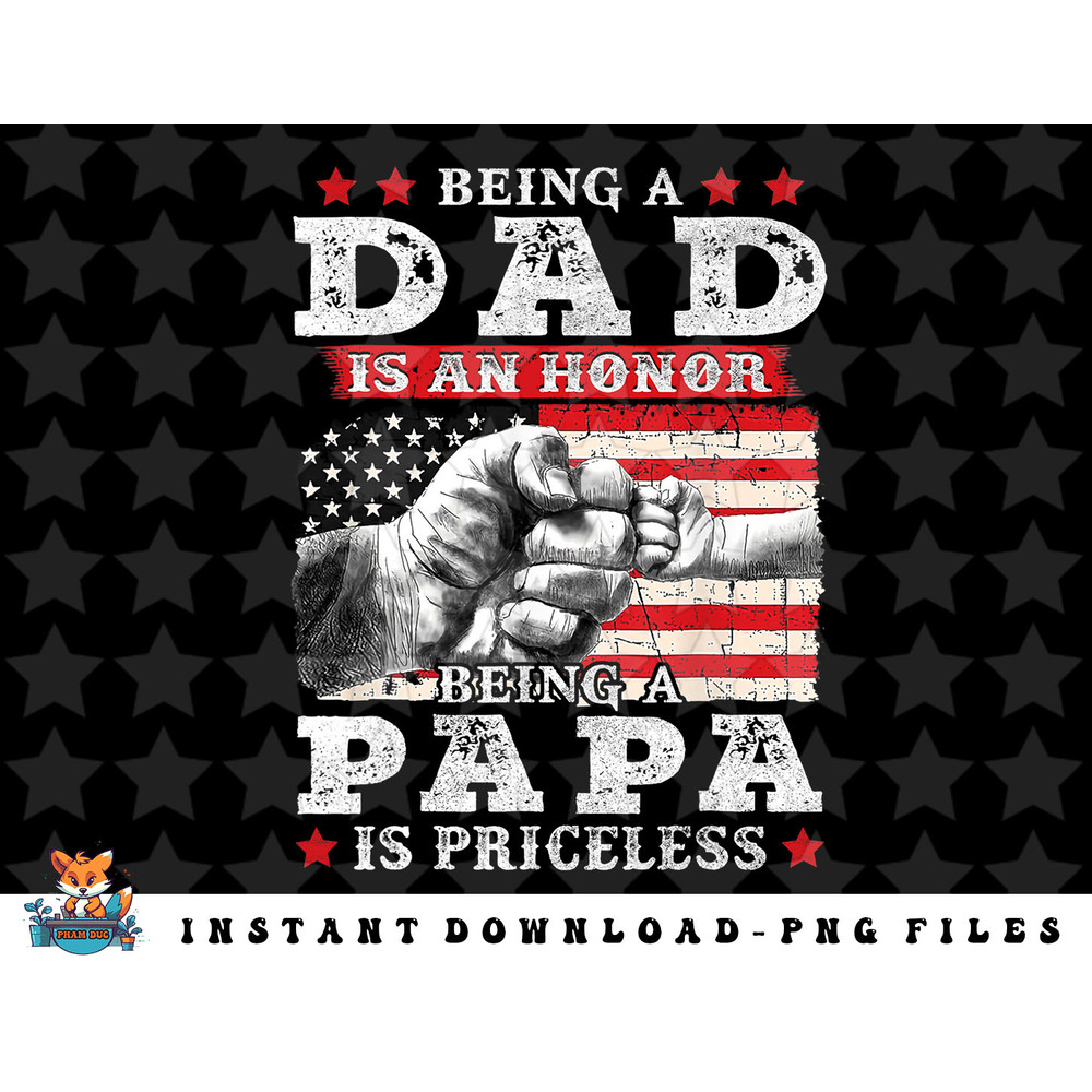 Mens Being Dad is an Honor Being Papa is Priceless USA Flag png, sublimation, digital download.jpg