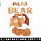 Papa Bear Bears Animal Pun Lover Dad Father Daddy Fathers png, sublimation, digital download.jpg