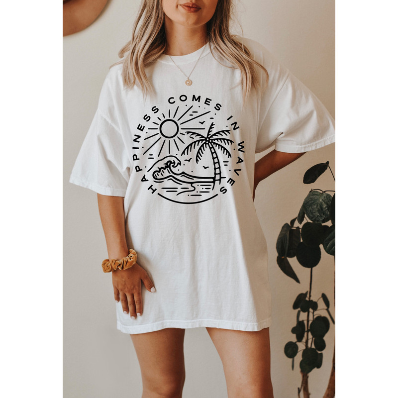 Happiness Comes In Waves,Waves Shirt,Summer Vacation Shirt,Sand Beach Sea Shirt,2023 Custom Summer Shirt,Friends Summer Tee,Gift For Friends - 1.jpg