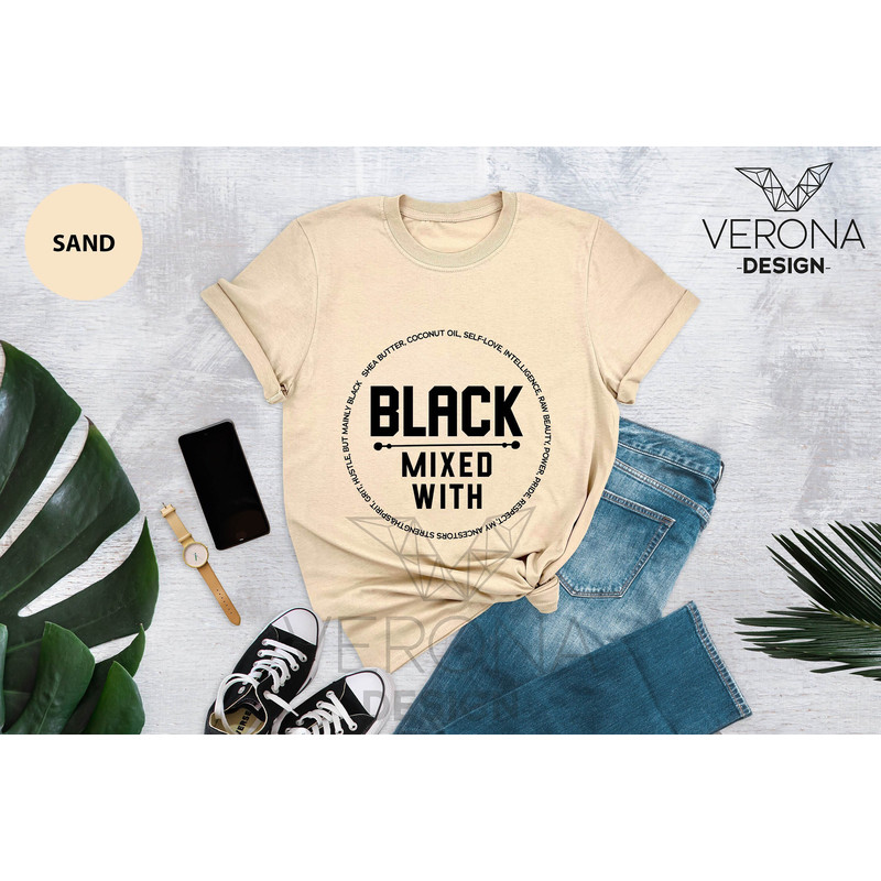 Black Mixed With Shirt, Black Woman Shirt, Melanin Shirts, Black People Shirt, Afrocentric Tee, Black is Beautiful, BLM Shirt, Black Womens - 1.jpg