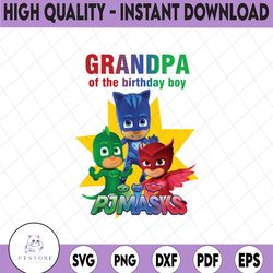 family pj masks png, grandpa of the birthday boy png pj mask pj masks birthday pj masks iron on transfer digital file