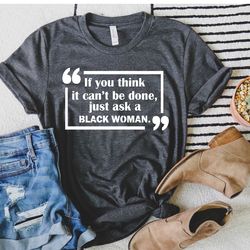black woman shirt. black girl shirt. melanin black queen shirt. black woman gift shirt