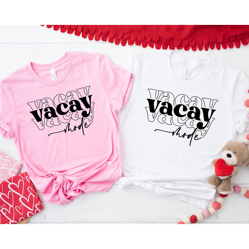 Vacay Mode Shirt,Vacation Squad Shirt,Family Matching Vacation Shirts,2023 Vacation Shirt,Girls Trip Shirt,Family Cruise Shirt,Matching Tees - 2.jpg