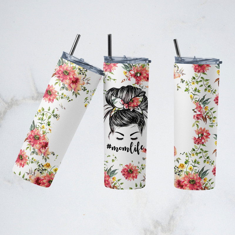 Mom Life Tumbler, Mom Bun Hair Skinny Tumbler, Floral Mom Tumbler, Fashionable Attire For Moms Tumbler.png