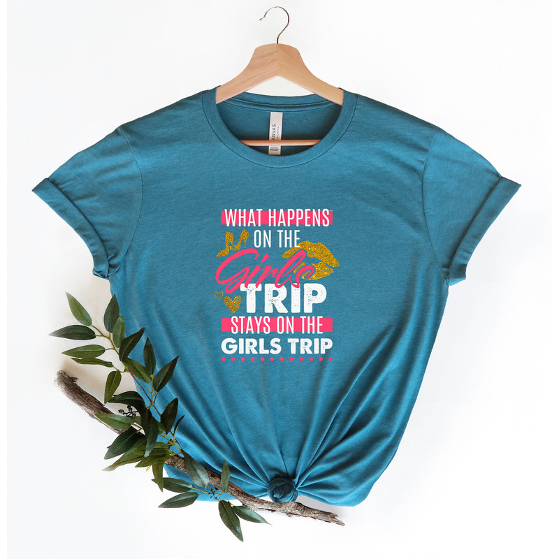 What Happens On The Girls Trip Stays On The Girls Trip, Funny Girls Trip Shirt, Girls Cruise Shirt, Girls Weekend Trip, Wonderful Girls Trip - 2.jpg
