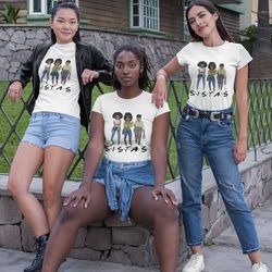 custom sistas t-shirt, afro women t shirts, sistas sisters shirt, afro women together, proud black woman t-shirt, africa