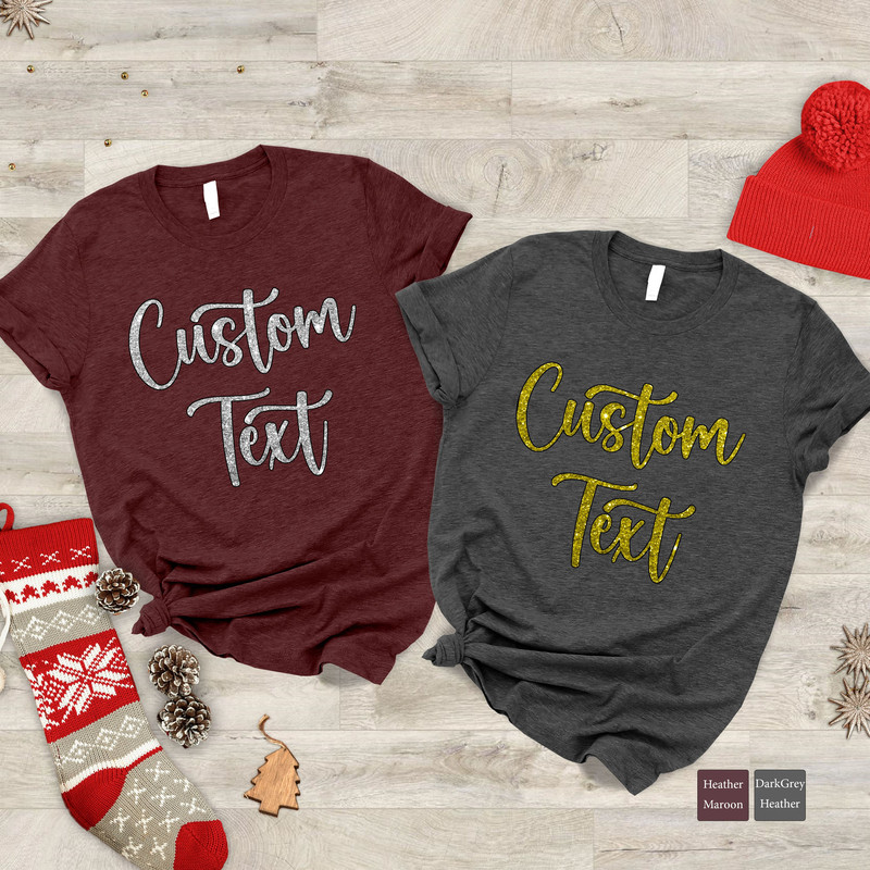 Custom Text Shirt,Personalized Shirt,Custom T-Shirt,Gift For Her,Mom Tee,Customized Tshirt,Mothers Day Gift,Custom Tee,Make Your Own Shirt - 4.jpg