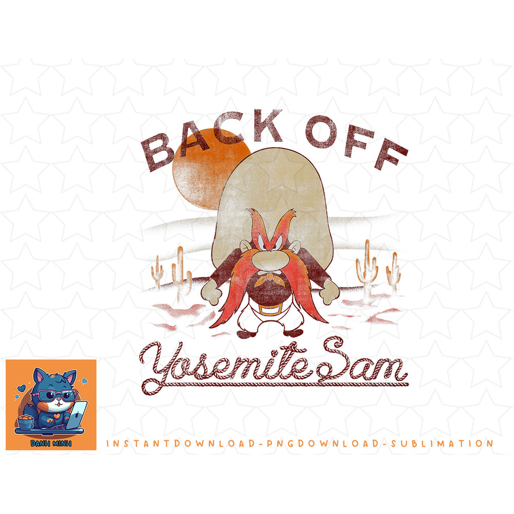 Looney Tunes Yosemite Sam Back Off Portrait png, sublimation, digital download.jpg