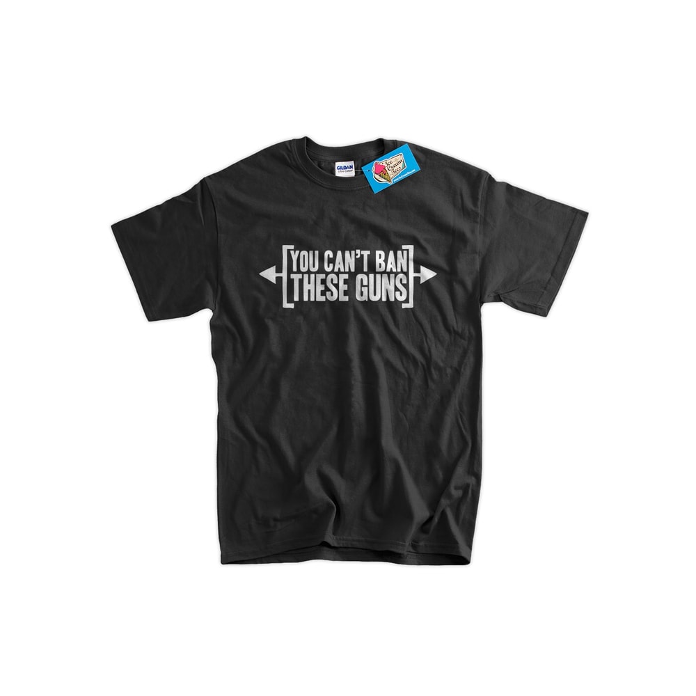 Funny Work Out T-Shirt You Can't Ban These Guns T-Shirt Gifts for Dad Screen Printed T-Shirt Tee Shirt Mens Ladies Womens Youth Kids - 2.jpg