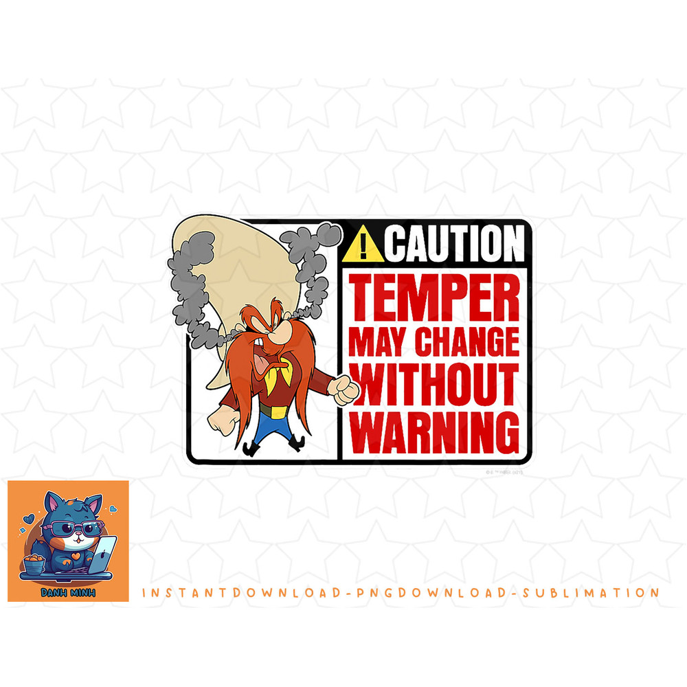 Looney Tunes Yosemite Sam Caution Temper May Change Sign png, sublimation, digital download.jpg