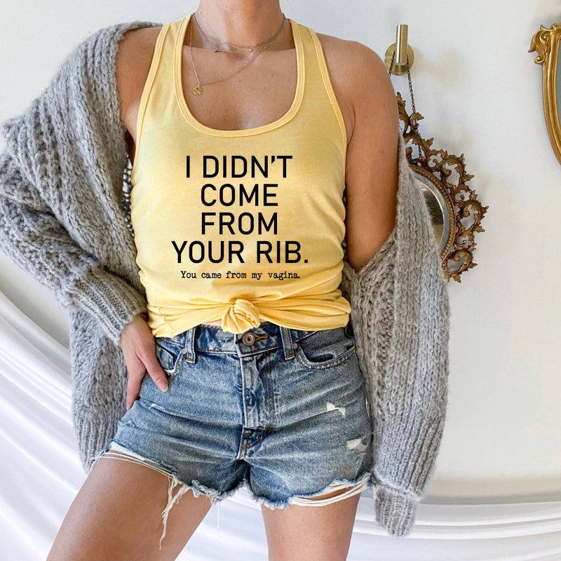 I Didn't Come From Your Rib Shirt, Pro Choice Shirt, Abortion Shirt, Woman Right T-Shirt, Feminist Shirt, Uterus Shirt, Feminist Shirt - 2.jpg