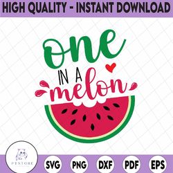 one in a melon svg, watermelon birthday svg, watermelon svg, summer cut files, vacation svg first birthday funny quote