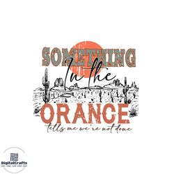 something in the orange country music svg cutting files