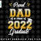 Proud Be A Father In The Classroom 2022 Graduation Ceremony png, sublimation, digital download.jpg