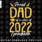 Proud Dad Of A 2022 Graduate Class Of 2022 Graduation Father png, sublimation, digital download.jpg