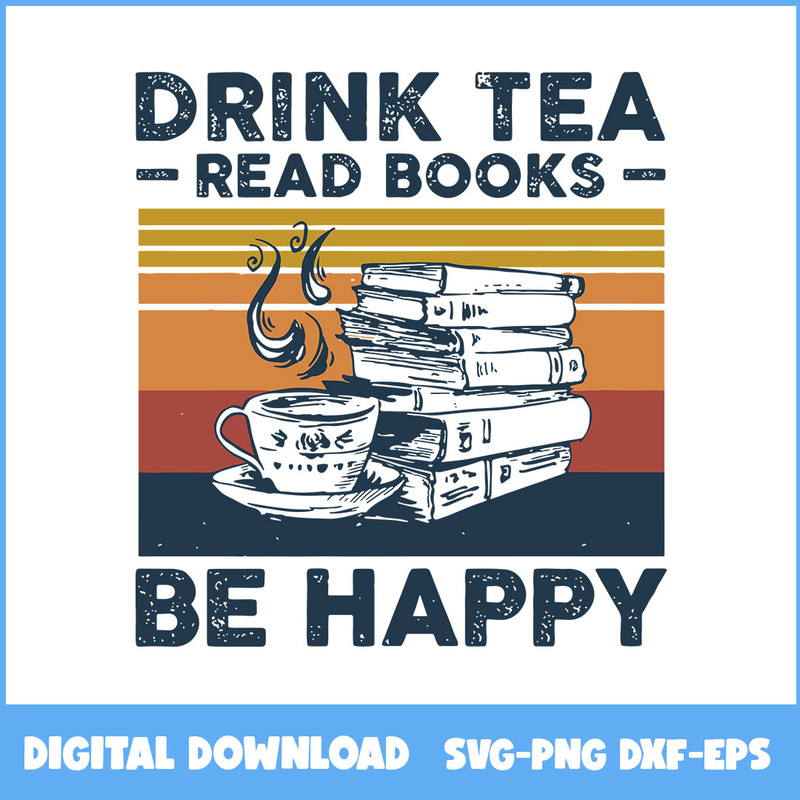 246-Drink-Tea-Read-Books-Be-Happy-Vintage.jpeg