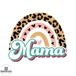 rainbow mama svg, mama png, leopard mom svg cricut for files