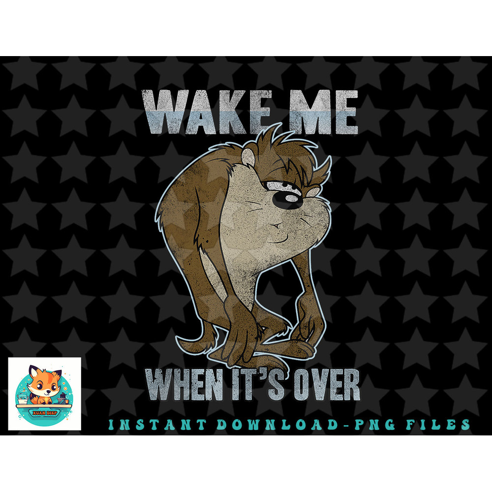 Looney Tunes Taz Wake Me When Its Over png, sublimation, digital download.jpg