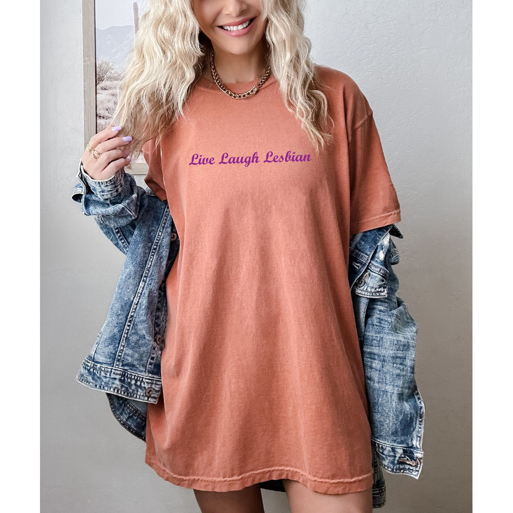 Funny Live Laugh Lesbian LGBTQ pride shirt, WLW tee, funky retro graphic shirt, gay tshirt, love is love, activist political tshirt - 3.jpg