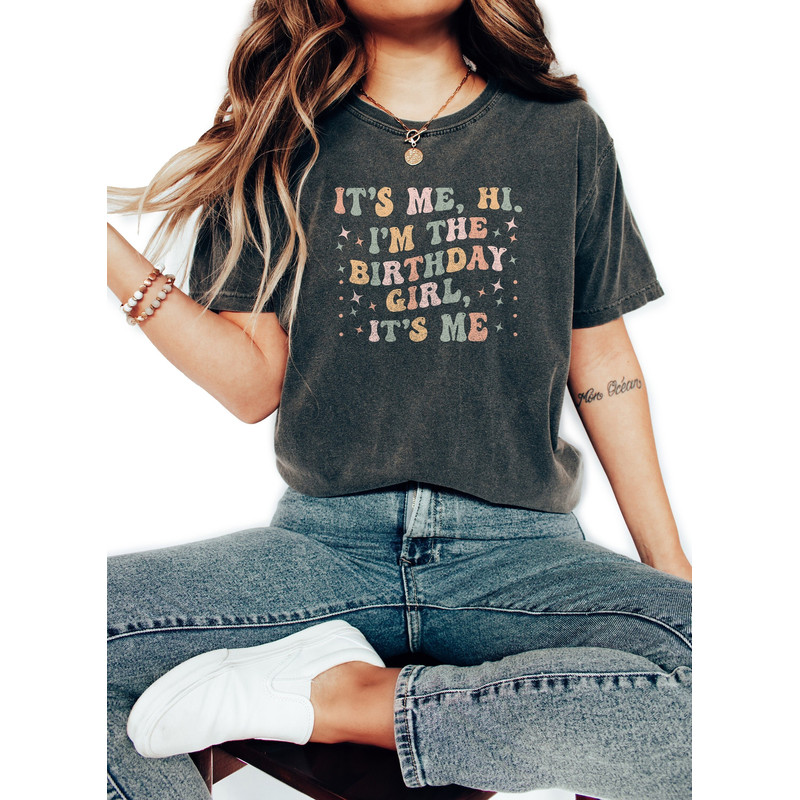 It's Me Hi I'm The Birthday Girl Shirt,Birthday Party Shirt,Birthday Squad,Youth Birthday Girl Shirt,Birthday Shirt,Birthday Girl Shirt - 1.jpg