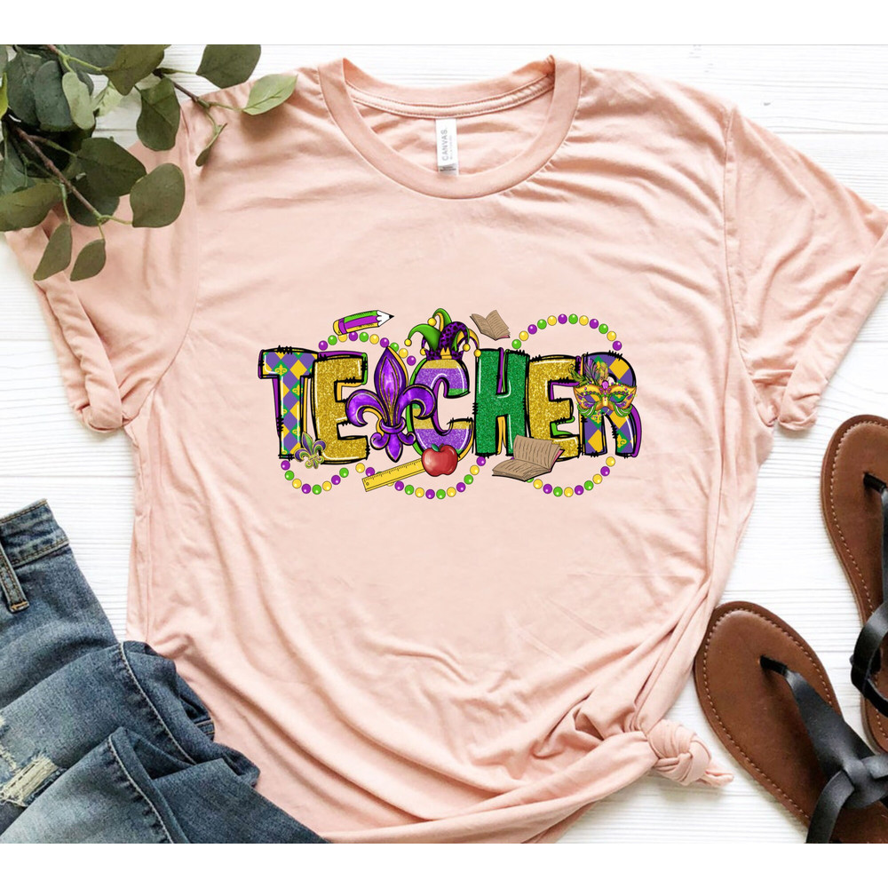 Teacher Mardi Gras Shirt, Fat Tuesday Shirt, Gift For Teacher, Teacher Life Tee, Mardi Gras Party, Louisiana Shirt, Mardi Gras Carnival Tee - 4.jpg